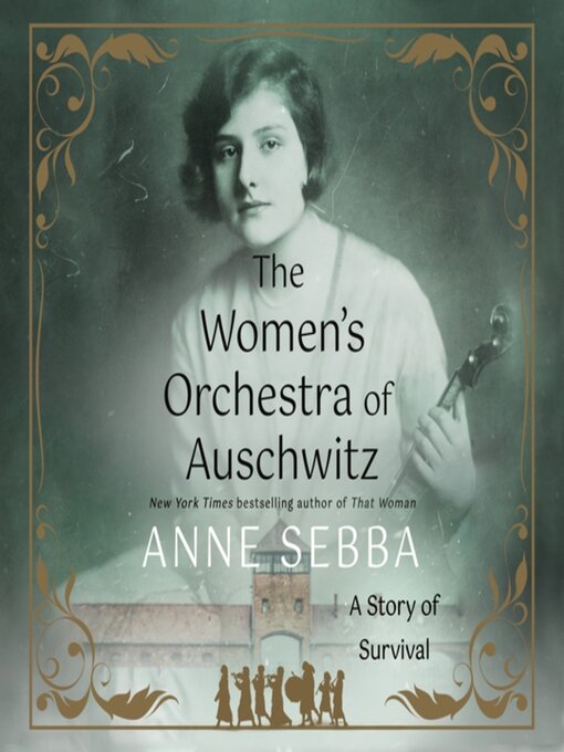 Title details for The Women's Orchestra of Auschwitz by Anne Sebba - Wait list